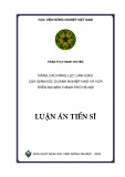 Luận án Tiến sĩ Quản trị kinh doanh: Nâng cao năng lực lãnh đạo của giám đốc doanh nghiệp nhỏ và vừa trên địa bàn thành phố Hà Nội