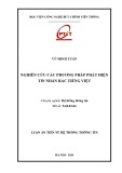 Luận án Tiến sĩ Hệ thống thông tin: Nghiên cứu các phương pháp phát hiện tin nhắn rác tiếng Việt