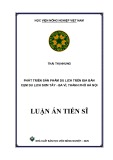 Luận án Tiến sĩ Kinh tế phát triển: Phát triển sản phẩm du lịch trên địa bàn cụm du lịch Sơn Tây - Ba Vì, thành phố Hà Nội