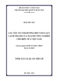 Tóm tắt Luận án Tiến sĩ ngành Kinh tế phát triển: Các yếu tố ảnh hưởng đến năng lực cạnh tranh của ngành công nghiệp chế biến sữa Việt Nam