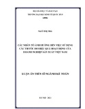 Luận án Tiến sĩ ngành Kế toán: Các nhân tố ảnh hưởng đến việc sử dụng các thước đo hiệu quả hoạt động của doanh nghiệp sản xuất Việt Nam