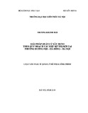 Luận văn Thạc sĩ Quản lý đô thị và công trình: Giải pháp quản lý xây dựng theo quy hoạch các khu đô thị mới tại phường Dương Nội -Hà Đông - Hà Nội