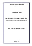 Luận văn Thạc sĩ Quản lý kinh tế: Quản lý cho vay tiêu dùng tại Ngân hàng HTX Việt Nam chi nhánh Nghệ An