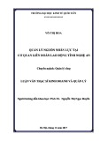 Luận văn Thạc sĩ Kinh doanh và quản lý: Quản lý nguồn nhân lực tại Cơ quan Liên đoàn Lao động tỉnh Nghệ An