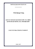 Luận văn Thạc sĩ Kinh doanh và quản lý: Quản lý chi ngân sách nhà nước của chính quyền huyện Mường Ảng tỉnh Điện Biên