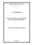 Luận văn Thạc sĩ Quản lý kinh tế: Quản lý công chức tại Ngân hàng Nhà nước - Chi nhánh tỉnh Điện Biên