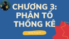 Bài giảng Nguyên lý thống kê - Chương 3: Phân tổ thống kê (Quang Trung TV)