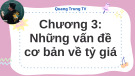 Bài giảng Tài chính quốc tế - Chương 3: Những vấn đề cơ bản về tỷ giá