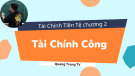 Bài giảng Tài chính tiền tệ - Chương 2: Tài chính công