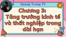 Bài giảng Kinh tế vĩ mô - Chương 3: Tăng trưởng kinh tế và thất nghiệp trong dài hạn