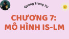 Bài giảng Kinh tế vĩ mô - Chương 7: Mô hình IS-LM (29 trang)