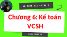 Bài giảng Kế toán tài chính 1 - Chương 6: Kế toán vốn chủ sở hữu