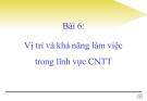 Bài giảng Giới thiệu ngành Công nghệ thông tin: Bài 6 - PGS. TS. Nguyễn Đình Thuận