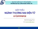 Bài giảng Công nghệ thông tin - Chương: Giới thiệu ngành Thương mại điện tử