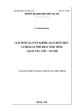 Luận văn Thạc sĩ Quản lý đô thị và công trình: Một số giải pháp quản lý không gian kiến trúc cảnh quan phố Trần Thái Tông quận Cầu Giấy - Thành phố Hà Nội