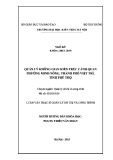 Luận văn Thạc sĩ Quản lý đô thị và công trình: Quản lý không gian kiến trúc cảnh quan phường minh nông, thành phố Việt Trì, tỉnh Phú Thọ