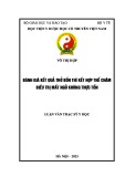 Luận văn Thạc sĩ Y học: Đánh giá kết quả thở bốn thì kết hợp thể châm điều trị mất ngủ không thực tổn