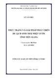 Tóm tắt Luận án Tiến sĩ Địa lí học: Thực trạng và giải pháp phát triển du lịch sinh thái miệt vườn tỉnh Tiền Giang