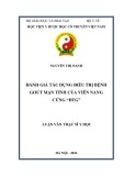 Luận văn Thạc sĩ Y học: Đánh giá tác dụng điều trị bệnh gout mạn tính của viên nang cứng “ĐTG”