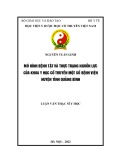 Luận văn Thạc sĩ Y học: Mô hình bệnh tật và thực trạng nguồn lực của khoa Y học cổ truyền một số bệnh viện huyện tỉnh Quảng Bình