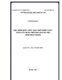 Luận văn Thạc sĩ Kiến trúc: Đặc điểm kiến trúc nhà thờ Thiên Chúa Giáo xây dựng trên địa bàn Hà Nội thời Pháp thuộc