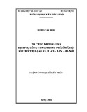 Luận văn Thạc sĩ Kiến trúc: Tổ chức không gian dịch vụ công cộng trong nhà ở xã hội khu đô thị Đặng Xá II - Gia Lâm- Hà Nội