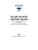 Tài liệu tập huấn về sở hữu trí tuệ (Dành cho cán bộ các trường đại học, viện nghiên cứu)