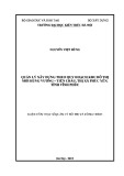 Luận văn Thạc sĩ Quản lý đô thị và công trình: Quản lý xây dựng theo quy hoạch khu đô thị mới Hùng Vương – Tiền Châu, thị xã Phúc Yên, tỉnh Vĩnh Phúc