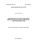 Luận văn Thạc sĩ Quản lý đô thị và công trình: Giải pháp quản lý chất lượng công trình tại Ban quản lý dự án huyện Gia Lâm, thành phố Hà Nội