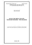 Luận văn Thạc sĩ Quản lý đô thị và công trình: Quản lý hệ thống cấp nước Thành phố Thái Bình – tỉnh Thái Bình