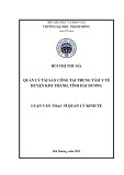 Luận văn Thạc sĩ Quản lý kinh tế: Quản lý tài sản công tại Trung tâm y tế huyện Kim Thành, tỉnh Hải Dƣơng