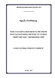 Luận văn Thạc sĩ Quản lý kinh tế: Nâng cao chất lượng dịch vụ thẻ thanh toán tại Ngân hàng TMCP Đầu tư và Phát triển Việt Nam chi nhánh Hà Tĩnh