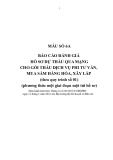 Mẫu số 6A: Báo cáo đánh giá hồ sơ dự thầu qua mạng cho gói thầu dịch vụ phi tư vấn, mua sắm hàng hóa, xây lắp (theo quy trình số 01; phương thức một giai đoạn một túi hồ sơ)