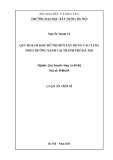 Luận án Tiến sĩ Quy hoạch vùng và đô thị: Quy hoạch khu đô thị mới xây dựng cao tầng theo hướng xanh tại thành phố Hà Nội