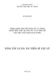 Tóm tắt Luận án Tiến sĩ Vật lý: Tính chất truyền dẫn từ và tính chất hấp thụ quang-từ của một số vật liệu bán kim loại topo