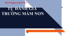 Bài giảng Tự đánh giá trường mầm non