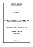 Tóm tắt Luận án Tiến sĩ Khoa học chính trị: Năng lực lãnh đạo của cán bộ chủ chốt cấp huyện ở tỉnh Quảng Bình