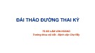 Bài giảng Đái tháo đường thai kỳ - TS.BS. Lâm Văn Hoàng