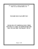 Tài liệu đào tạo liên tục: Chăm sóc sức khỏe ban đầu theo nguyên lý y học gia đình dành cho bác sĩ làm việc tại trạm y tế xã