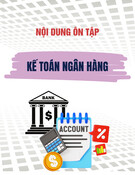 Nội dung ôn tập cuối kỳ môn Kế toán ngân hàng