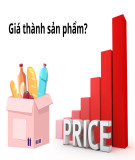 Các phương pháp đánh giá sản phẩm và tính giá thành sản phẩm