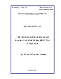 Luận án Tiến sĩ Quản lý công: Thể chế Bảo hiểm xã hội nhằm đảm bảo an sinh xã hội bền vững ở Việt Nam (năm 2025)