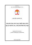 Đề án Tốt nghiệp: Thanh tra đất đai trên địa bàn quận Đống Đa, thành phố Hà Nội