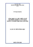 Luận án Tiến sĩ Hóa học: Tổng hợp vật liệu trên cơ sở graphene oxide và ứng dụng trong cảm biến điện hóa, hấp phụ