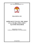 Đề án Tốt nghiệp: Kiểm soát tài sản, thu nhập của cán bộ, công chức tại tỉnh Thái Bình
