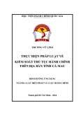 Đề án Tốt nghiệp: Thực hiện pháp luật về kiểm soát thủ tục hành chính trên địa bàn tỉnh Cà Mau