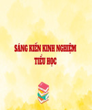 Sáng kiến kinh nghiệm Tiểu học: Xây dựng nề nếp học tập cho học sinh lớp 1