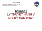 Bài giảng Nguyên lý kinh tế học vi mô: Chương 5 - TS. Ngô Tuấn Anh