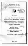 Luận văn Thạc sĩ Quản lý xây dựng: Hoàn thiện công tác quản lý chi phí trong giai đoạn thực hiện dự án đầu tư xây dựng tại Ban đầu tư – Tổng Công ty cổ phần Xuất Nhập khẩu và Xây dựng Việt Nam - Vinaconex