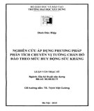 Luận văn Thạc sĩ Kỹ thuật: Nghiên cứu áp dụng phương pháp phân tích chuyển vị tường chắn hố đào theo mức huy động sức kháng